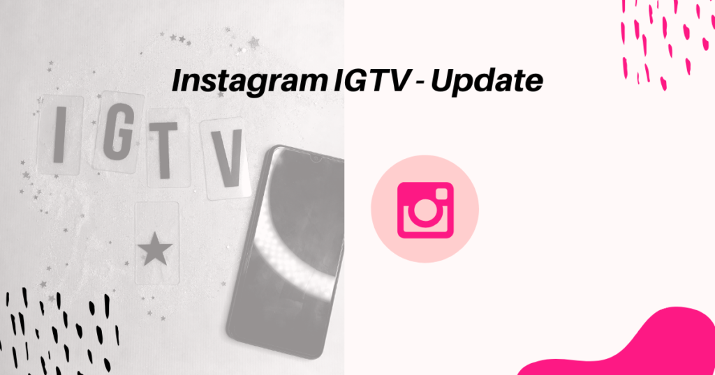 instagram igtv video hochladen update 01-2020